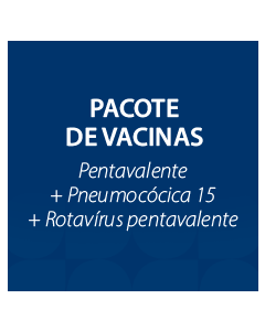 PACOTE DE VACINA DE 4 MESES - PENTA, ROTA5 E P15