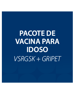 PACOTE DE VACINA PARA IDOSO - VSRGSK + GRIPET