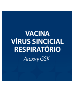 VACINA VIRUS SINCICIAL RESPIRATORIO - AREXVY GSK