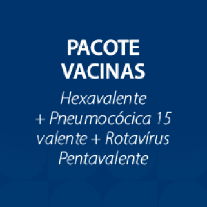 PACOTE DE VACINA DE 2 MESES - HEXA, ROTA5 E P15