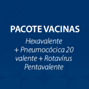 PACOTE DE VACINA DE 2 MESES - HEXA, ROTA5 E P20